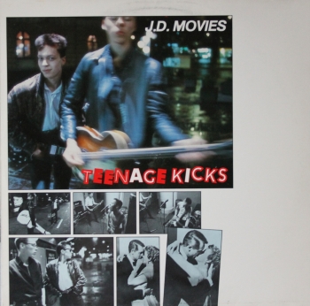 Teenage Kicks - J.D. Movies - LP