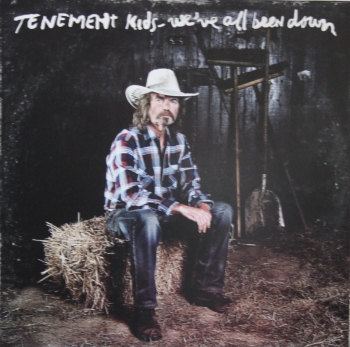 Tenement Kids - We're All Been Down - LP