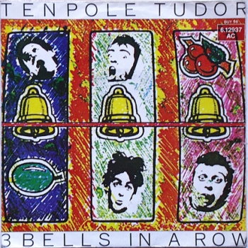 Tenpole Tudor - 3 Bells In A Row / Wunderbar - 7