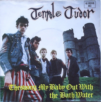 Tenpole Tudor - Throwing My Baby Out With The Bathwater / Conga Tribe - 7