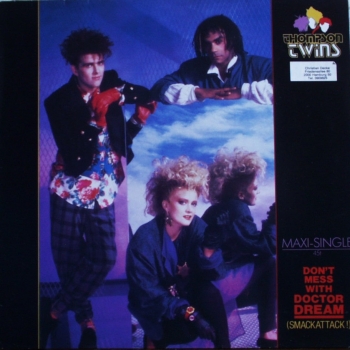 Thompson Twins - Don't Mess With Doctor Dream (Smack Attack) / Very Big Business - 12