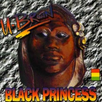 U.Brown - Black Princess - CD