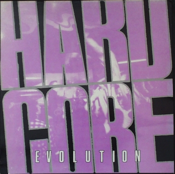 Various Artists - Hardcore - Evolution Compilation - LP