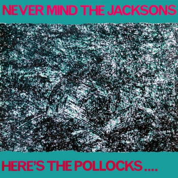 Various Artists - Never Mind The Jacksons - Here's The Pollocks... - LP