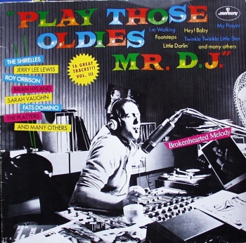 Various Artists - Play Those Oldies Mr. DJ - Vol. 3 - LP