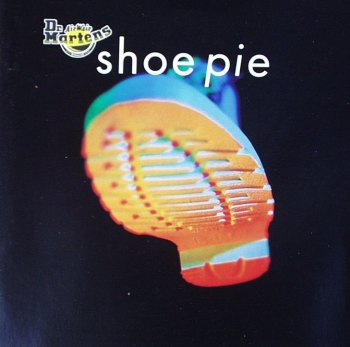 Various Artists - Dr. Martens Shoe Pie - CD