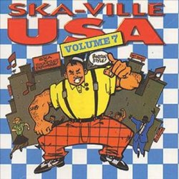 Various Artists - Ska-Ville USA    Volume 7 - CD