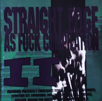 Various Artists - Straight Edge As Fuck Compilation II - CD
