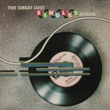 Various Artists - The Great Lost Singles Album  -  Vol. I - LP