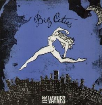 Vaynes, The - Big Cities / Fun Parade / Speaking In Code - 12