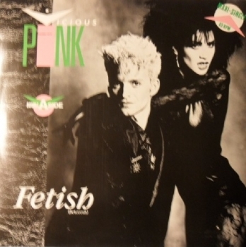 Vicious Pink - Fetish (Extended) / Spooky - 12