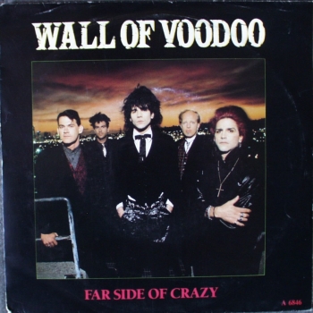 Wall Of Voodoo - Far Side Of Crazy / Wrong Way To Hollywood - 7