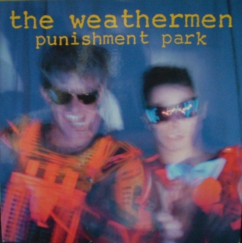 Weathermen, The - Punishment Park (Disneyland) / Timebomb Benny / Tuff Times / (Fantasyland)  - 12
