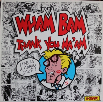 Wham Bam - Thank You Ma'am - LP