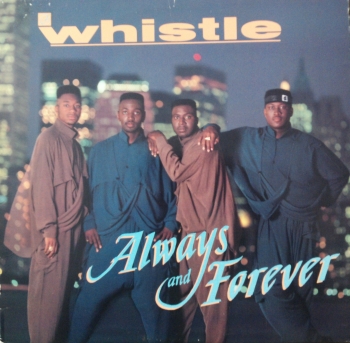 Whistle - Always & Forever - LP