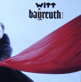 Witt - Bayreuth I - CD