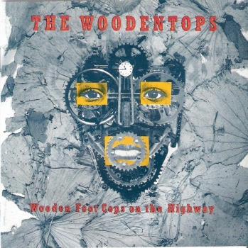 Woodentops, The - Wooden Foot Cops On The Highway - LP