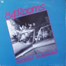 84 Rooms - Instant Sunshine - LP