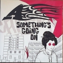 A - Something's Going On / This Side / Just Like Paradise - 7"