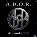 A.D.O.R. - Animal 2000 - LP