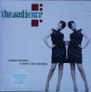 Theaudience - I Know Enough (I Don't Get Enough) / + 2 - 7"