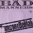 Bad Manners - Samson & Delilah (Biblical Version) / Good Honest Man - 7"