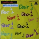 Beat, The - Save It For Later / What's Your Best Thing - 7"