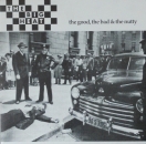 Big Heat, The - The Good, The Bad & The Nutty - LP