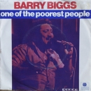 Biggs, Barry - One Of The Poorest People / Girl I Really Love You - 7"
