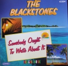 Blackstones, The - Somebody Ought To Write About It - CD