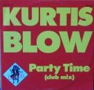 Blow, Kurtis - Party Time (Club Mix) / (Instrumental) - 12"