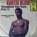 Blow, Kurtis - Throughout Your Years (Part 1) / (Part 2) - 7"