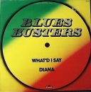 Blues Busters, The - What'D I Say / Diana - 12"