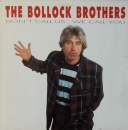 Bollock Brothers, The - Don't Call Us - We Call You / Harley David (2x) - 12"