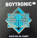 Boytronic - Send Me An Angel (2x) / On The Radar - 12"