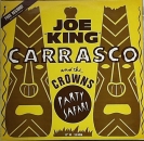 Carrasco, Joe 'King' & The Crowns - Party Safari - MLP