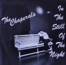 Chaperals, The - In The Still Of The Night - 7"