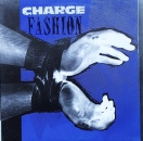 Charge - Fashion / Ugly Shadow - 7"