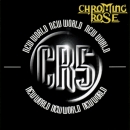 Chroming Rose - New World - CD