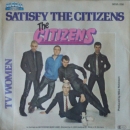 Citizens, The - Satisfy The Citizens / TV Women - 7"