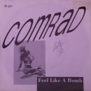 Comrad - Feel Like A Bomb / Don't Worry - 7"