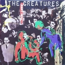 Creatures, The - Right Now / Weathercade - 7"