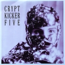 Crypt Kicker Five - 4th Hole / Bedouin Stomp - 7"