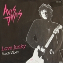 Davis, Avis - Love Junky / Butch Vibes - 7"