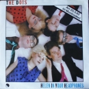 Dots, The - Helen In Your Headphones / Come And Get It - 7"