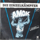 Einzelkmpfer, Die - Amok / (Piep-Version) - 7"