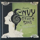 Envy & Other Sins - Highness / When Saturday Comes / You've Got Something - 7"