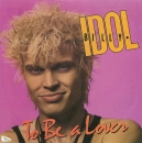 Idol, Billy - To Be A Lover / All Summer Single - 7"