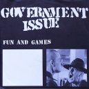 Government Issue - Fun & Games - 7"