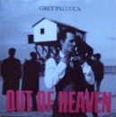 Gret Palucca - Out Of Heaven - 10"